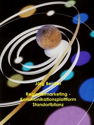 cover image of Regionalmarketing--Kommunikationsplattform Standortbilanz
